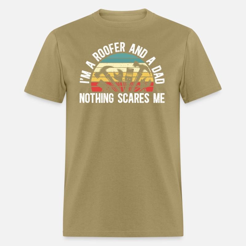 I'm A Roofer Dad Nothing Scares Me Fathers Day