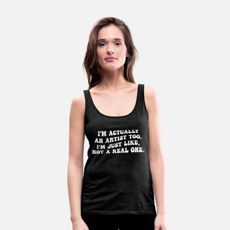 I'm Actually An Artist Too