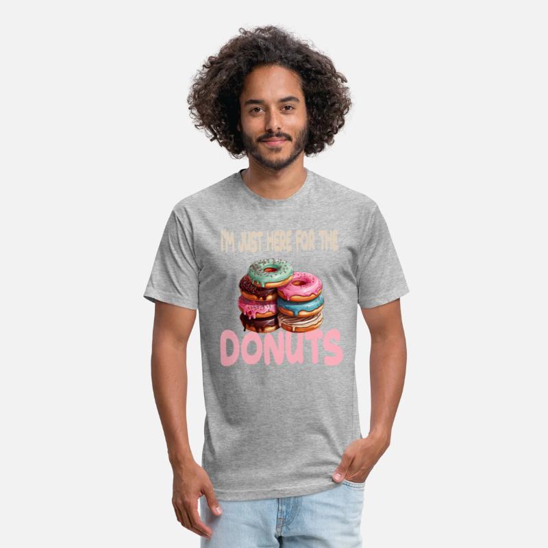 I'm Just Here For The Donuts for a Donut Lover