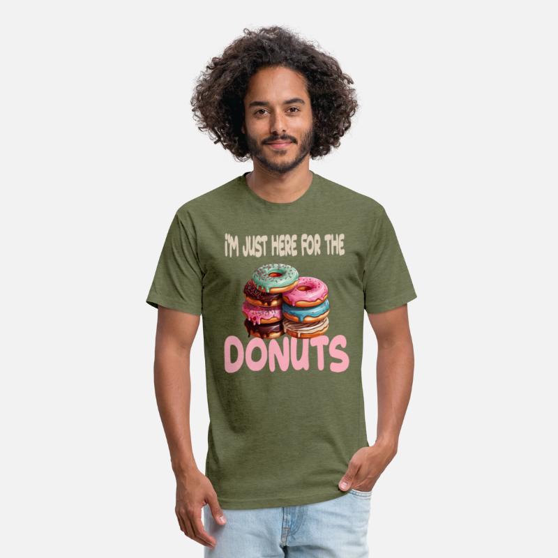 I'm Just Here For The Donuts for a Donut Lover
