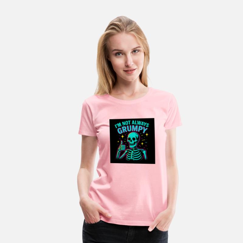 I'm Not Always Grumpy – Funny Skeleton Neon Tee
