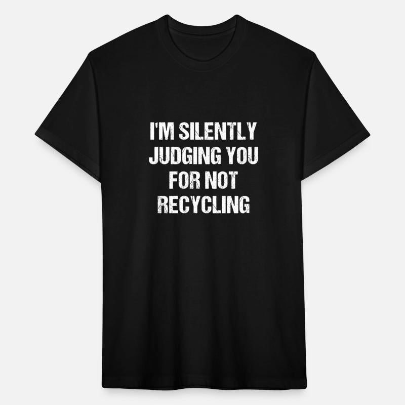 I'm Silently Judging You For Not Recycling Earth