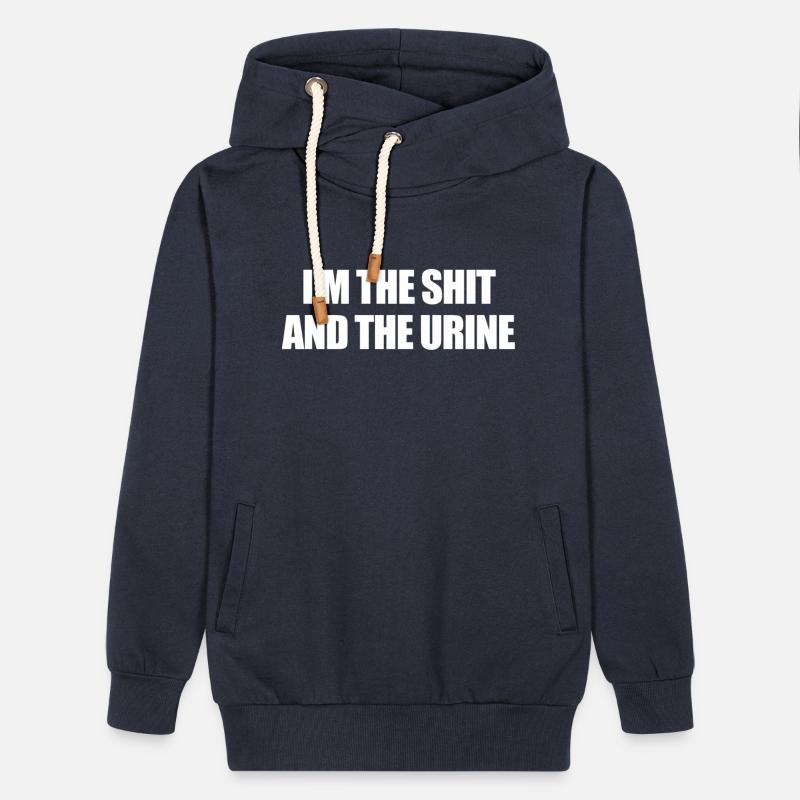 I'm The Sh And The Urine Quote