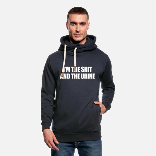 I'm The Sh And The Urine Quote