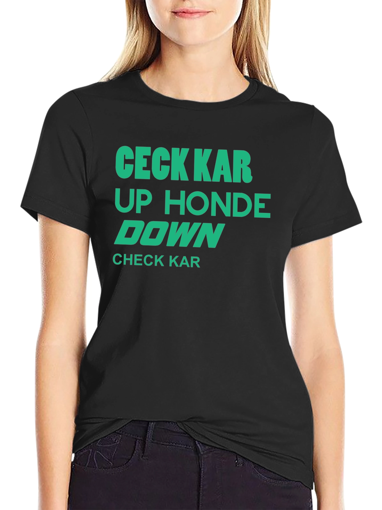Check Kar Up Honde Down Funny Graphic T-Shirt