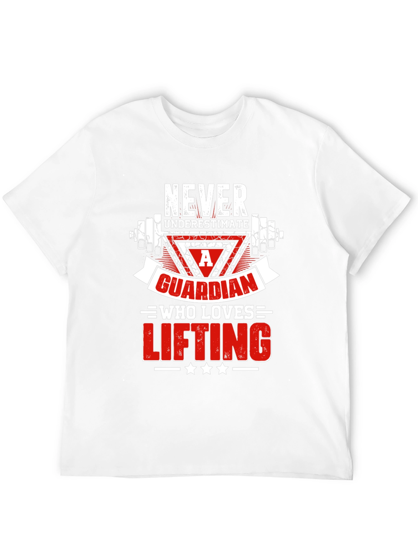 Guardian Lifting T-Shirt - Never Underestimate