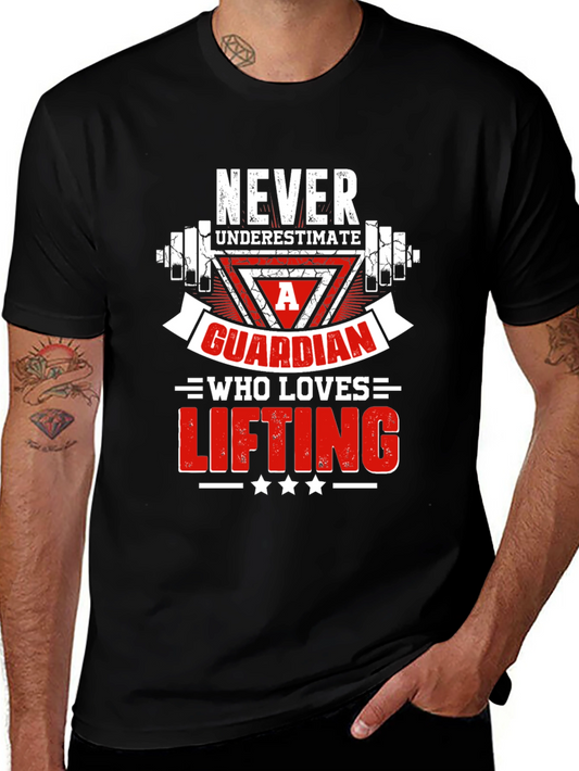 Guardian Lifting T-Shirt - Never Underestimate