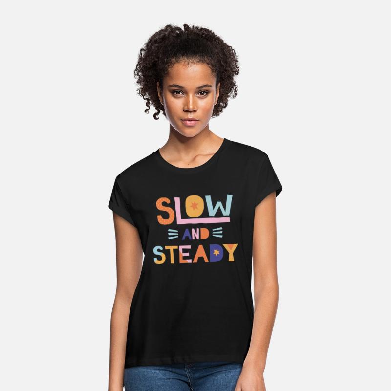 Inspirational T-shirt design - slow and steady