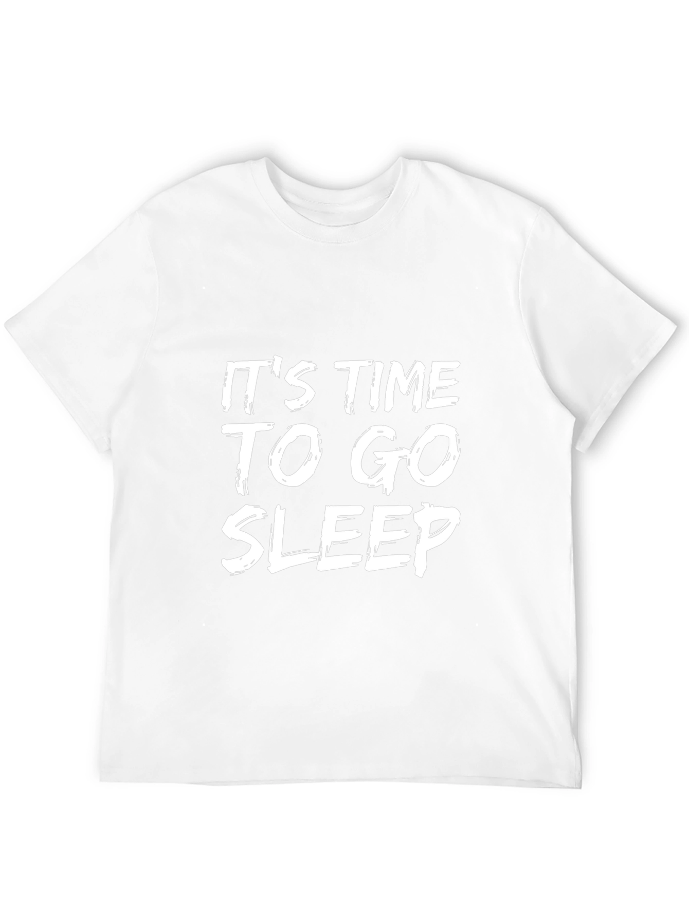 Its Time To Go Sleep Black T-Shirt