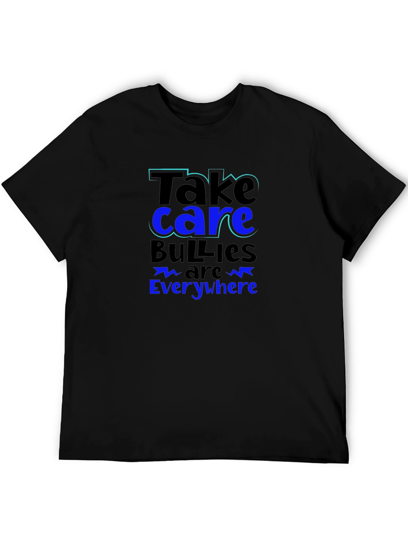 Take Care Bullies Everywhere Graphic Tee