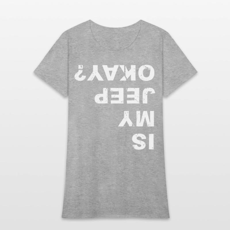 is my jeep okay funny fan jeep