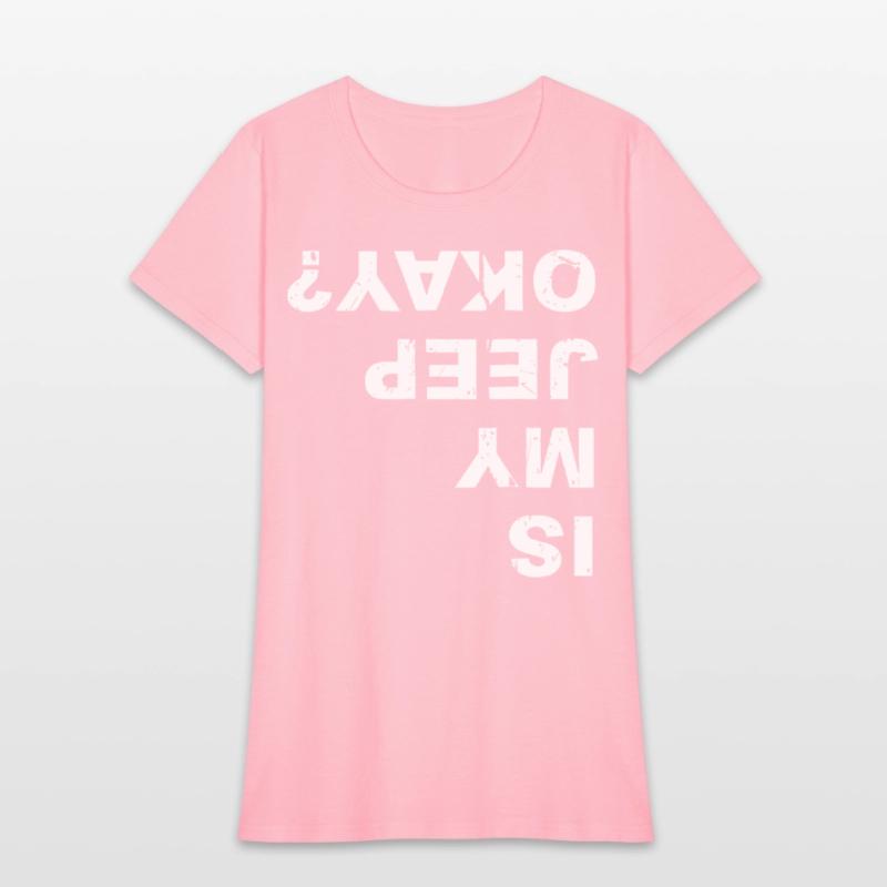 is my jeep okay funny fan jeep