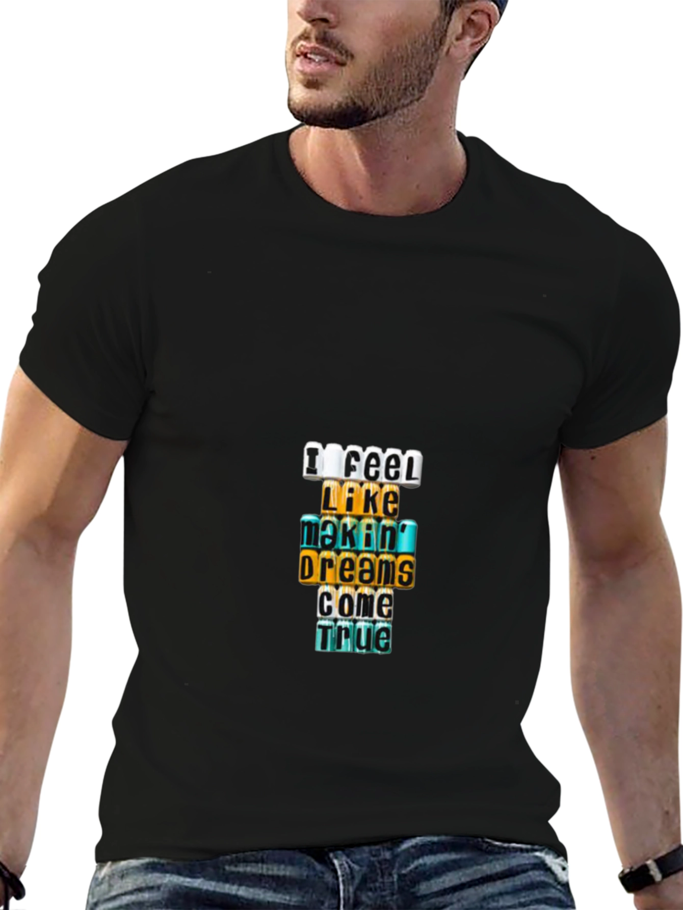 Motivational Graphic T-Shirt - Dreams Come True