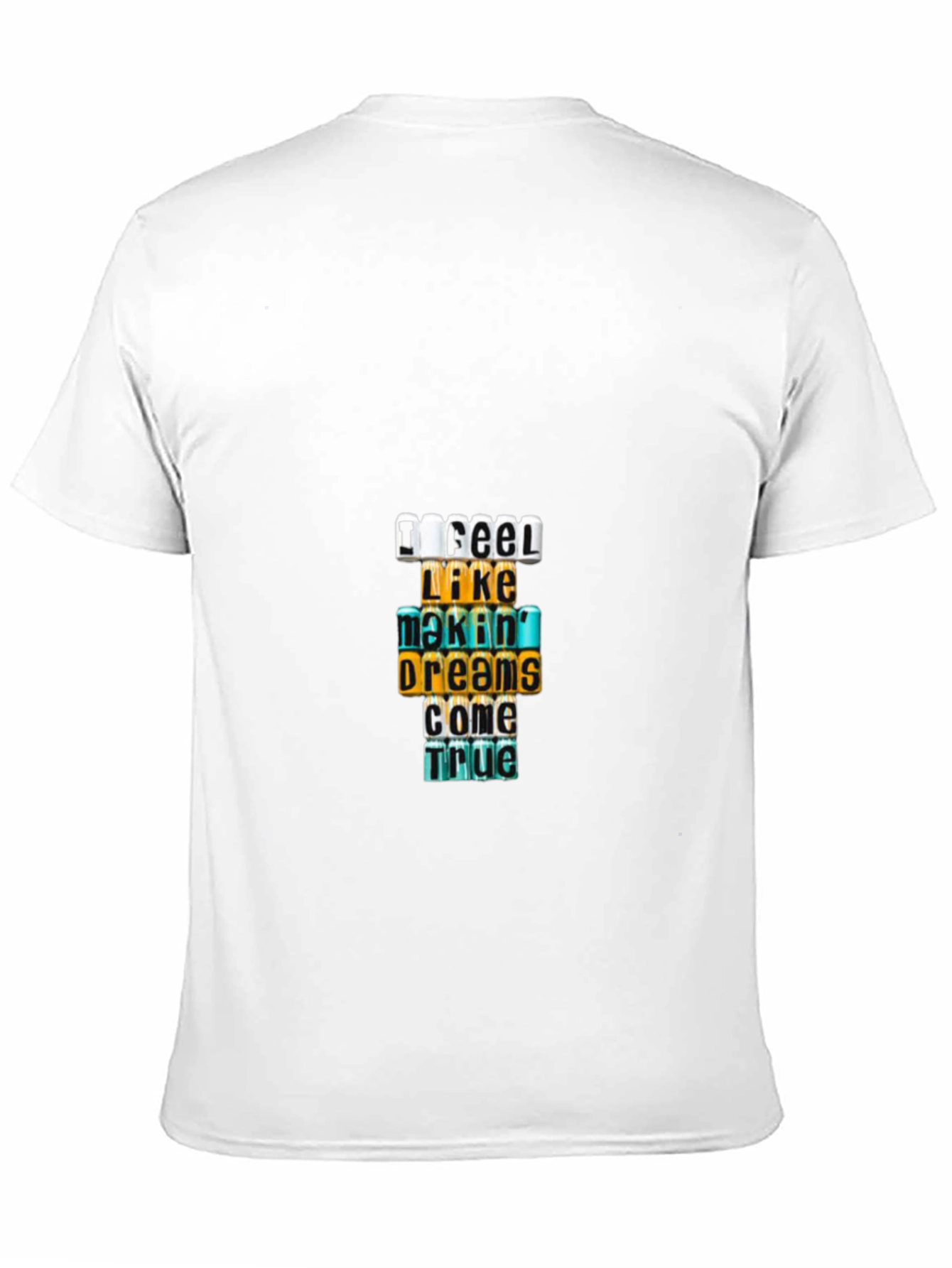 Motivational Graphic T-Shirt - Dreams Come True