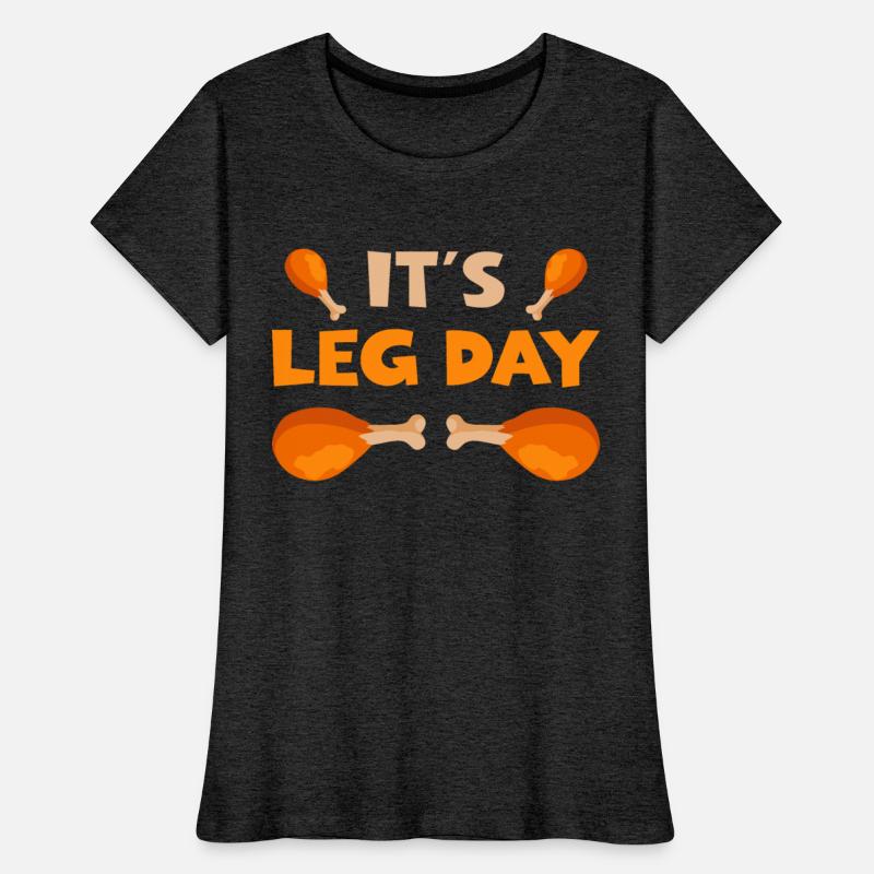 It s Leg Day Thanksgiving