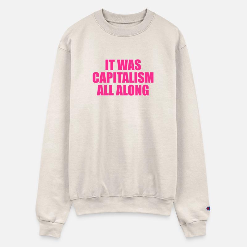 It Was Capitalism All Along