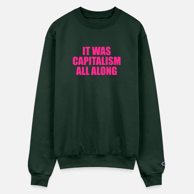 It Was Capitalism All Along