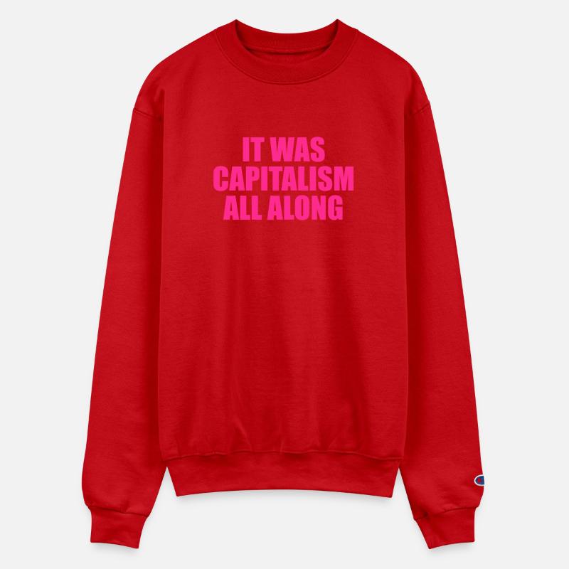 It Was Capitalism All Along