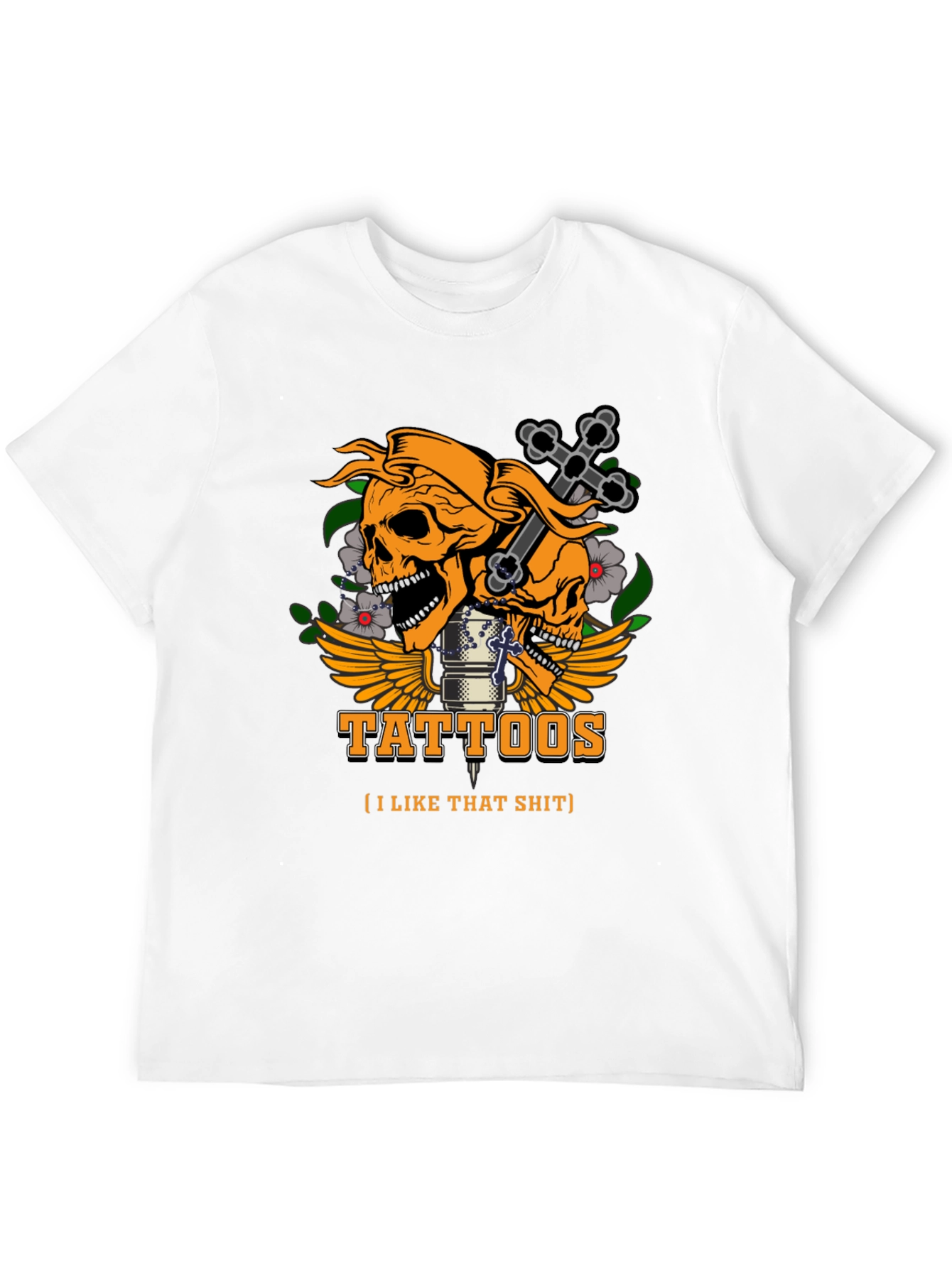 Tattoos I Like That Sh*t Graphic T-Shirt