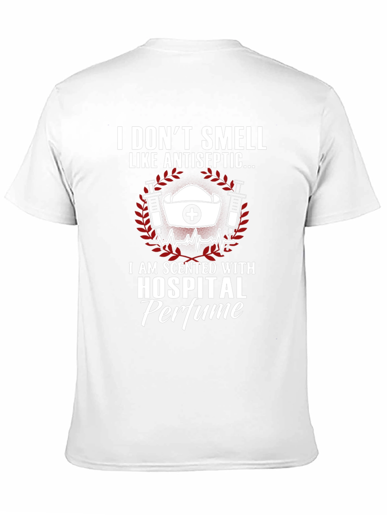 Funny Nurse T-Shirt - Hospital Perfume Tee