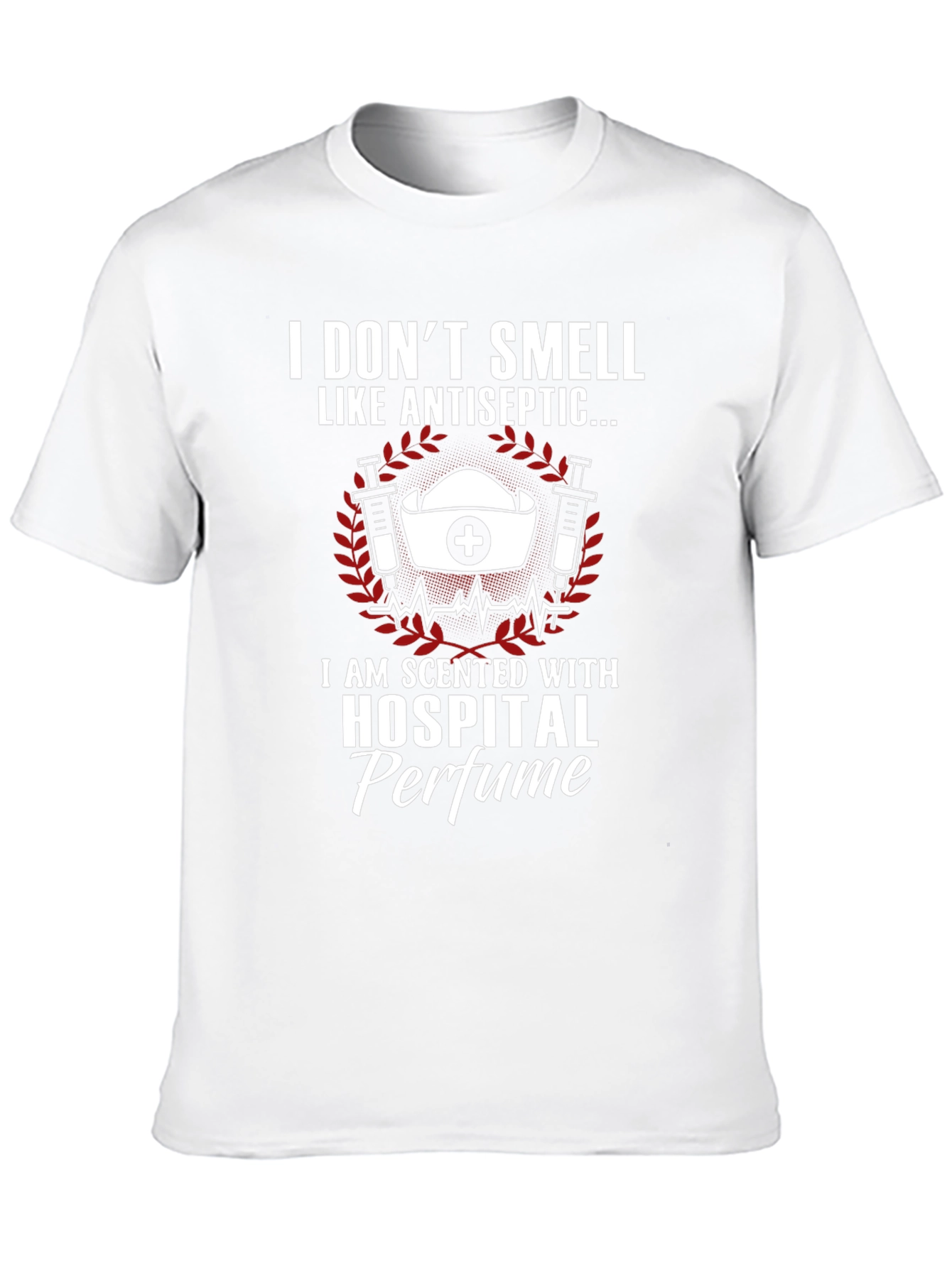 Funny Nurse T-Shirt - Hospital Perfume Tee