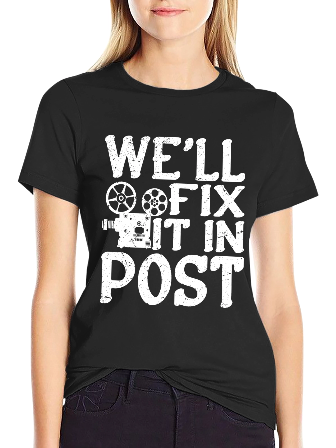 Well Fix It In Post T-Shirt Film Crew Gift