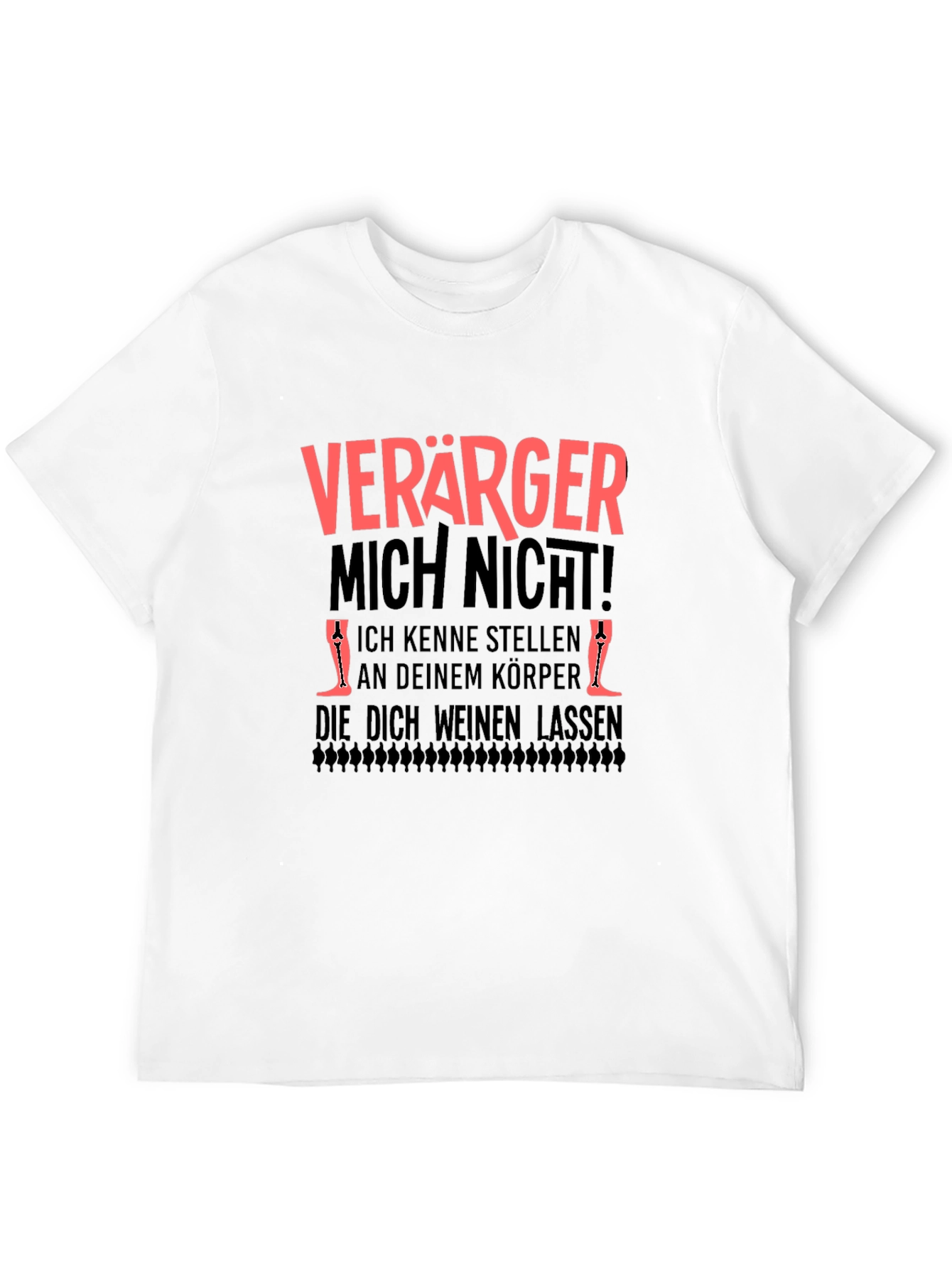 Verärger Mich Nicht T-Shirt - Dont Annoy Me!