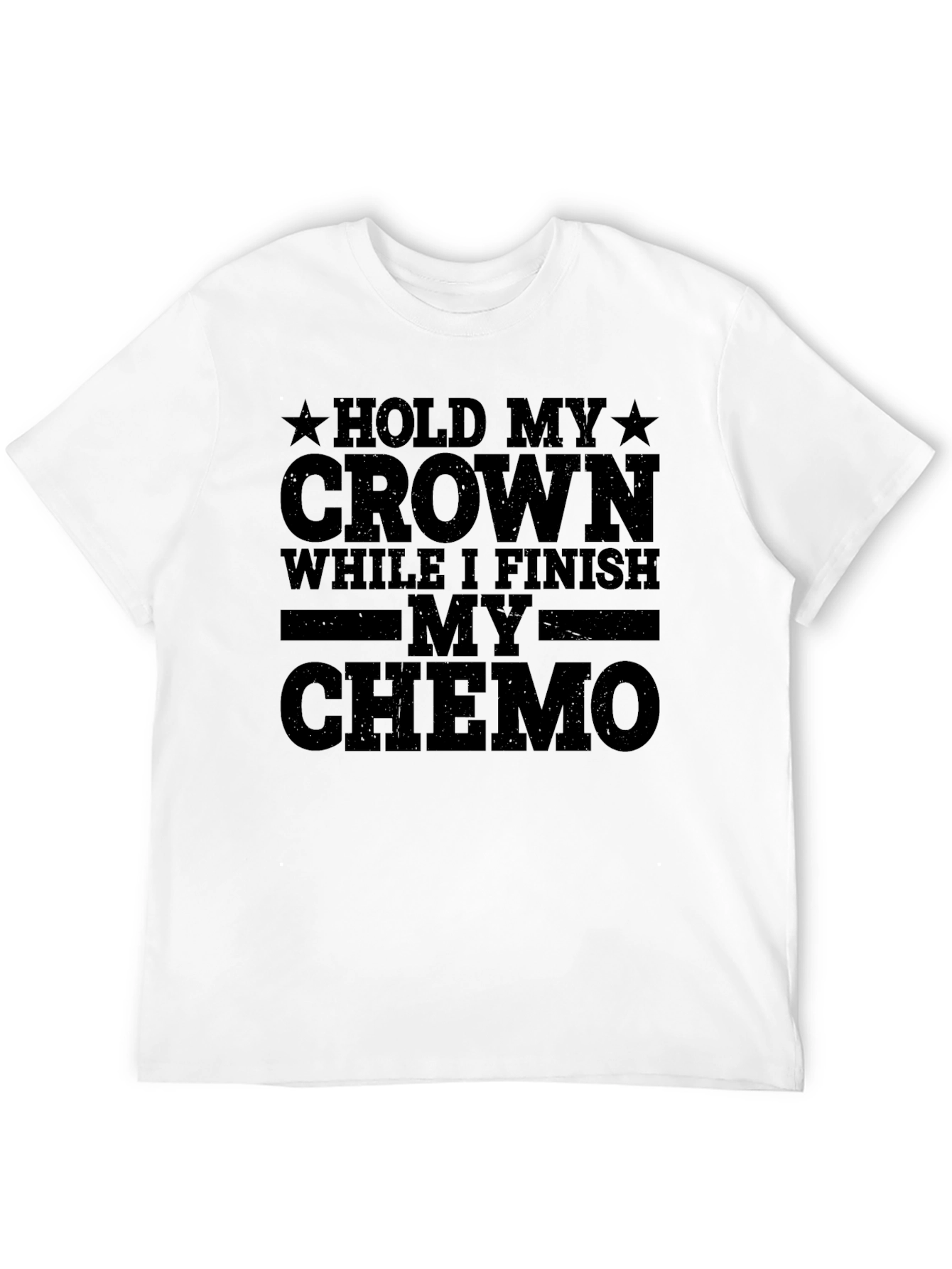 Hold My Crown Chemo T-Shirt
