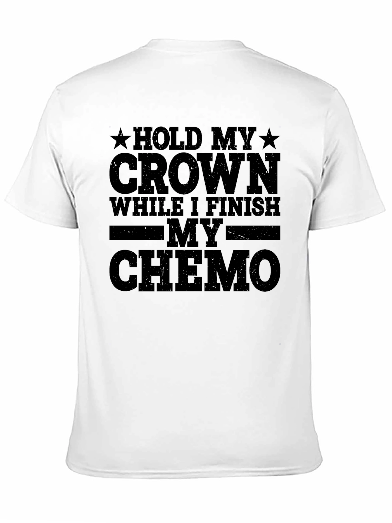 Hold My Crown Chemo T-Shirt