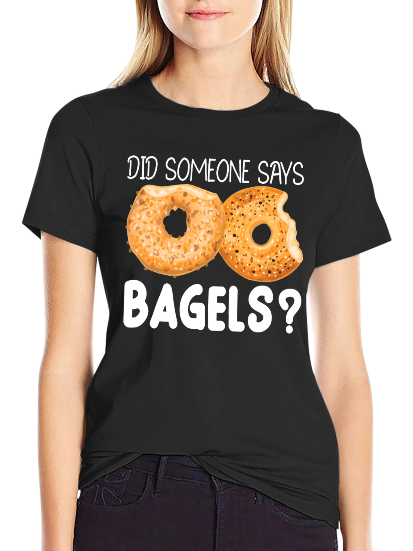 Did Someone Say Bagels? Funny Graphic Tee