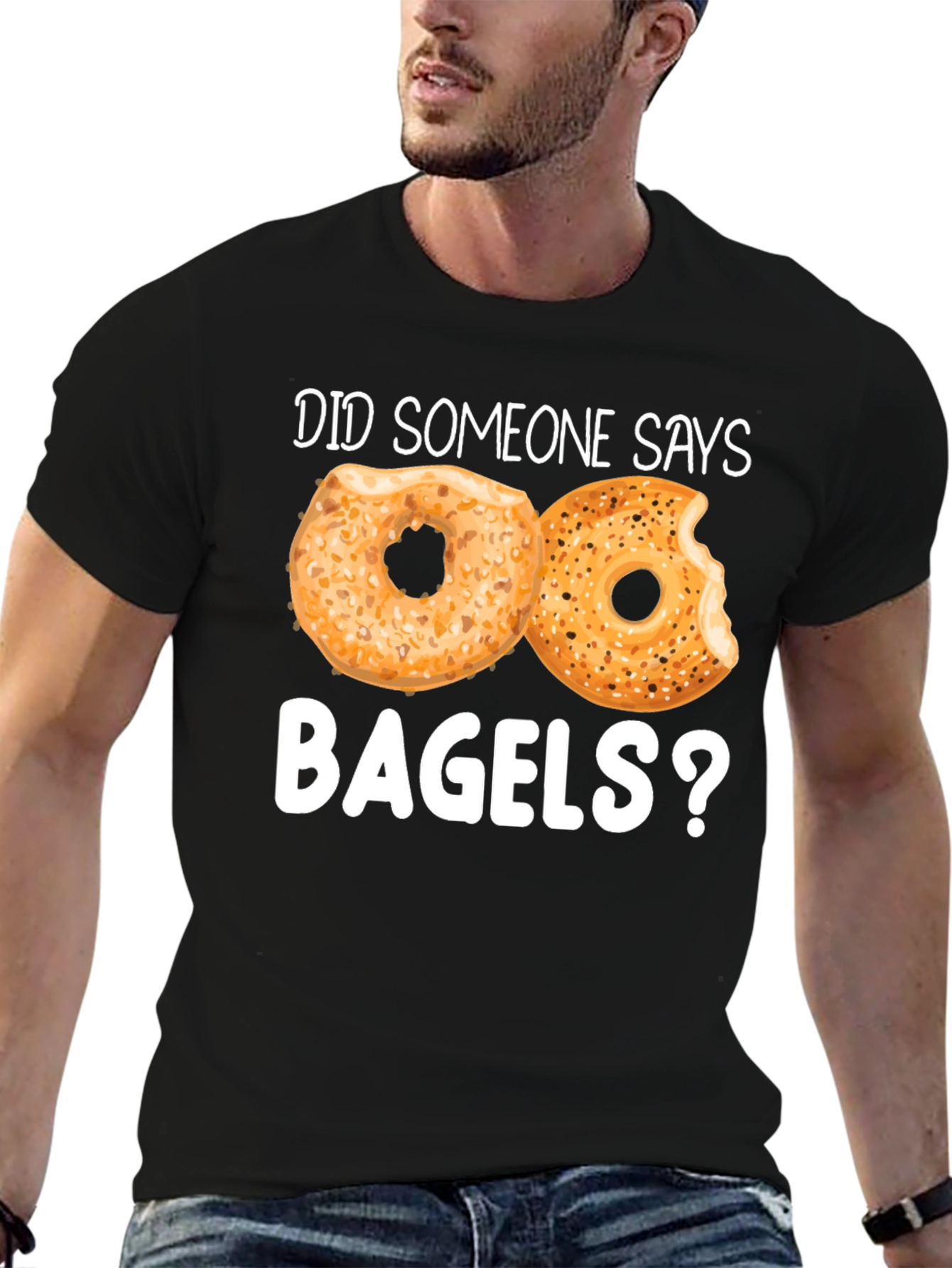 Did Someone Say Bagels? Funny Graphic Tee