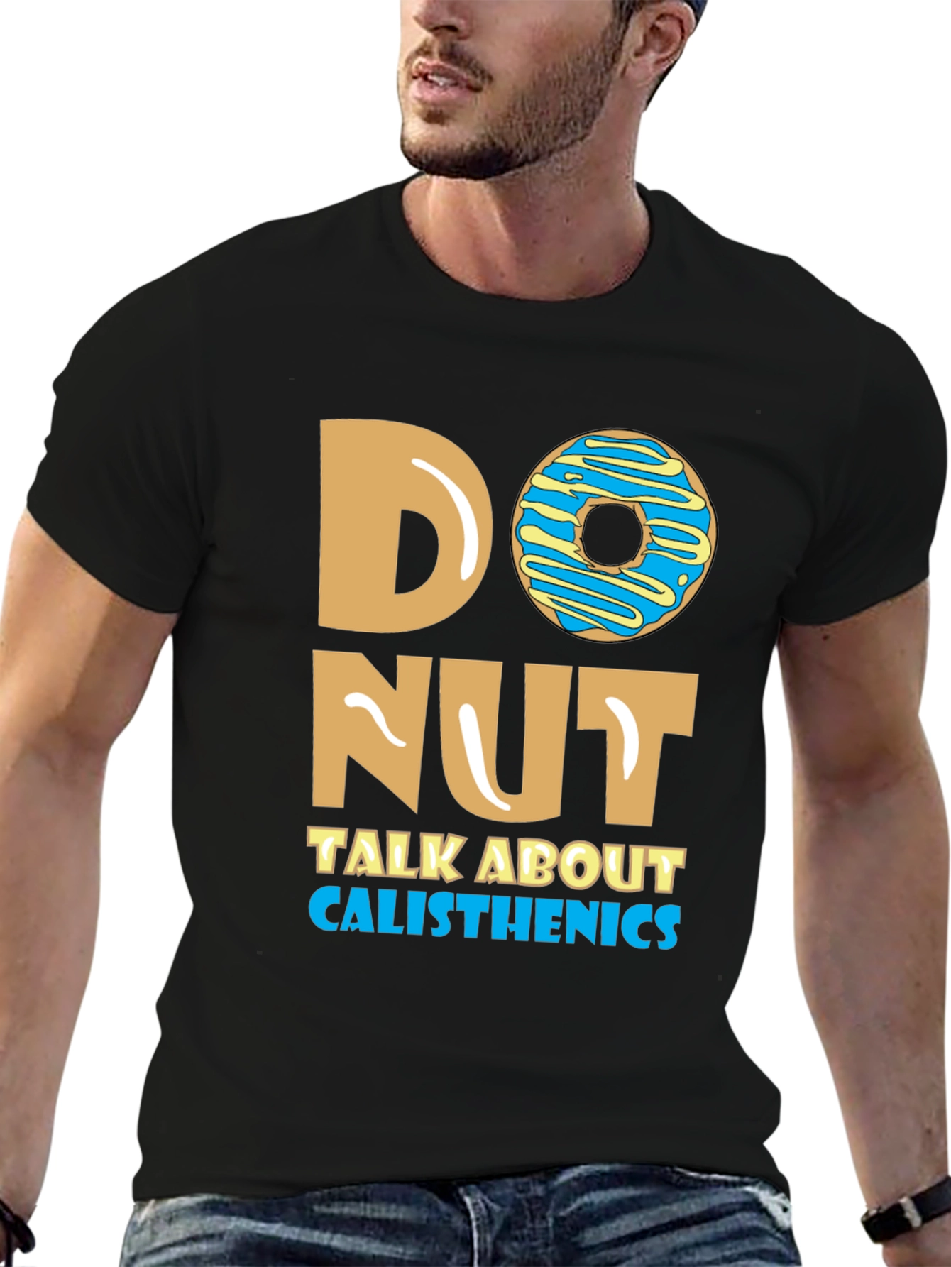 Donut Talk About Calisthenics T-Shirt