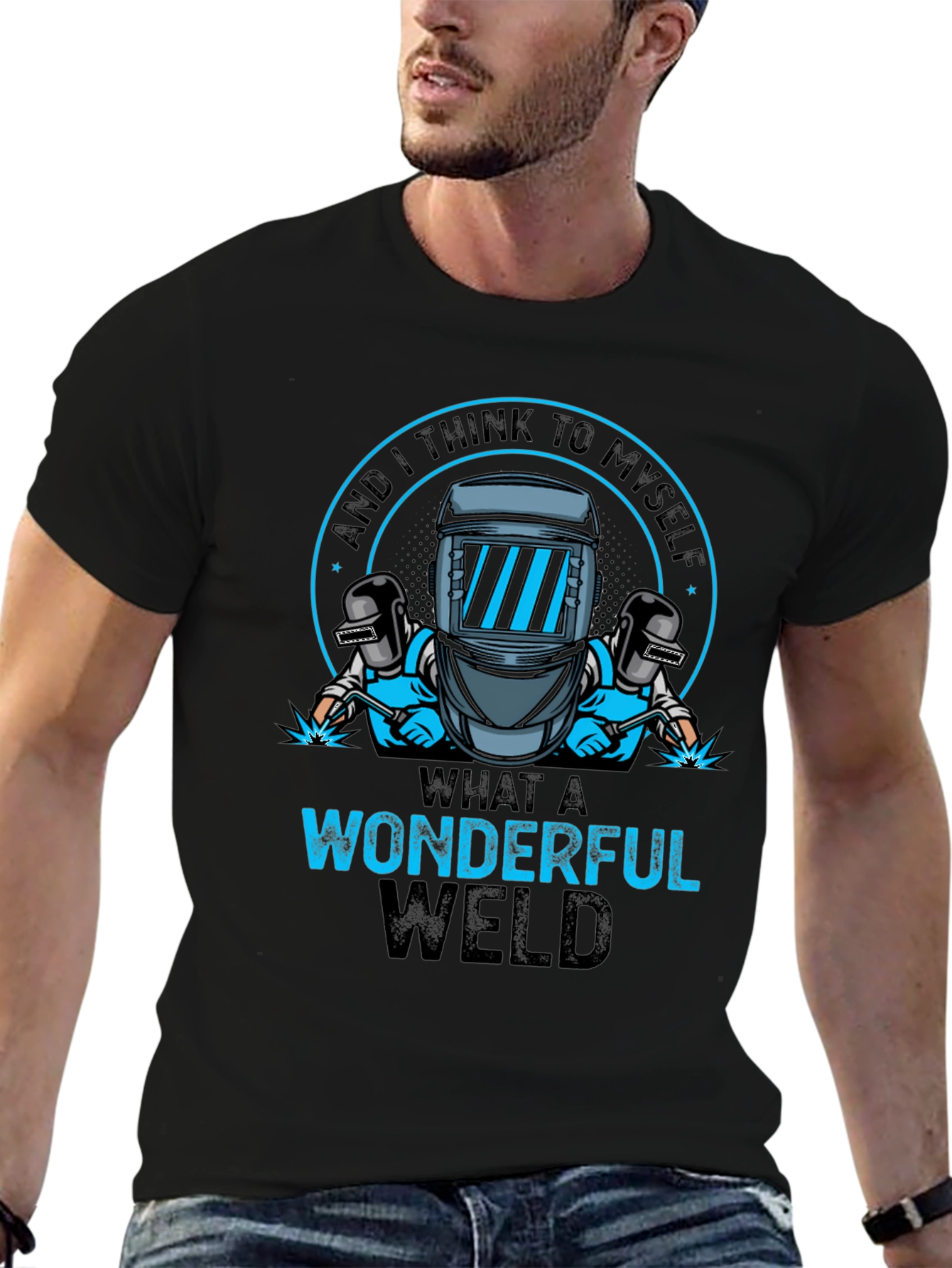 Wonderful Weld T-Shirt - Welding Humor