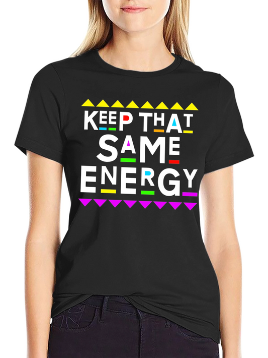 Keep That Same Energy Graphic Tee - Black