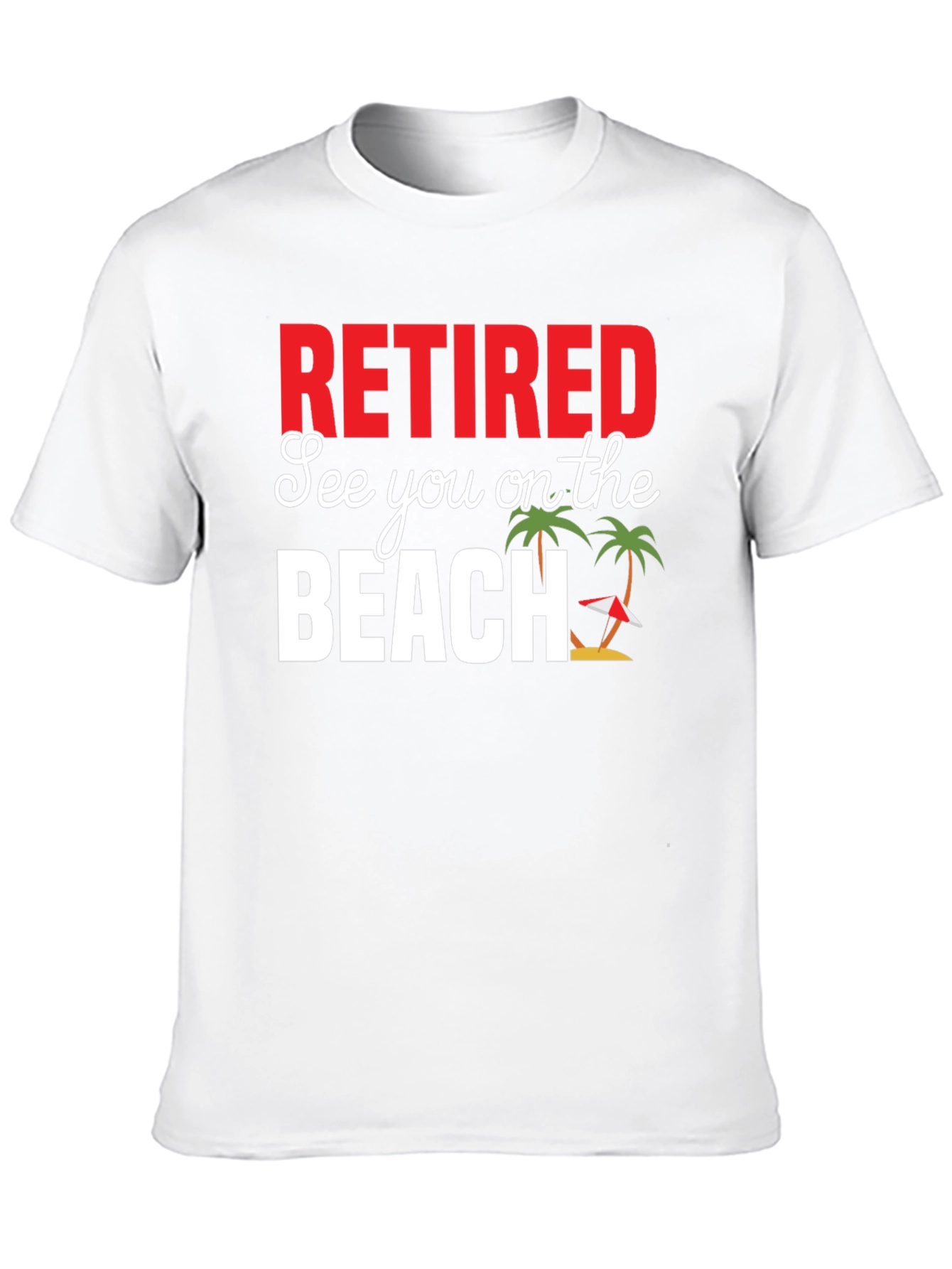 Retired Beach T-Shirt