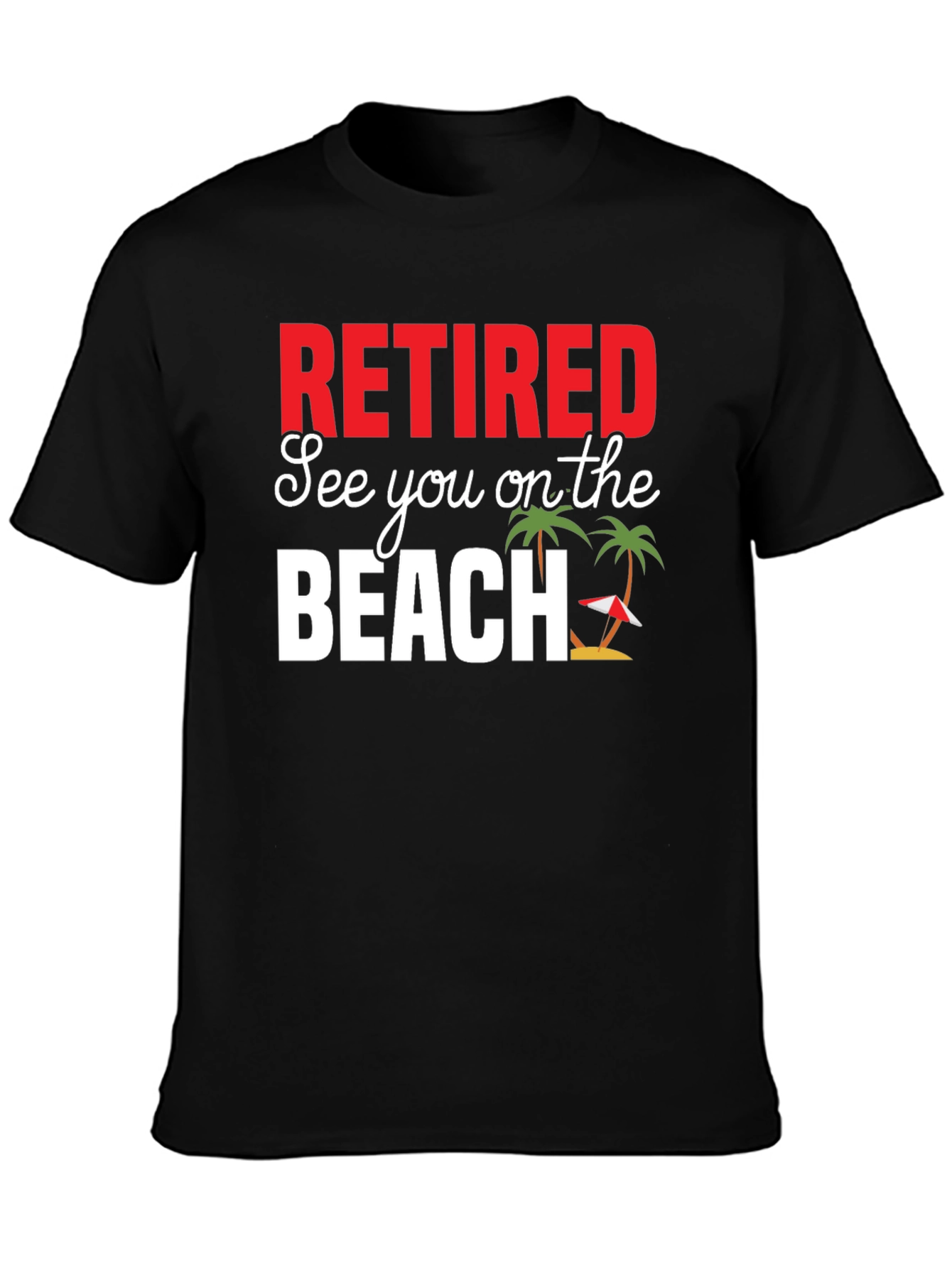 Retired Beach T-Shirt