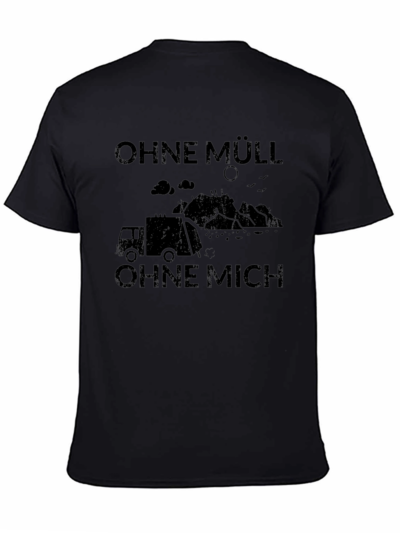 Black Ohne Müll Ohne Mich Graphic Tee