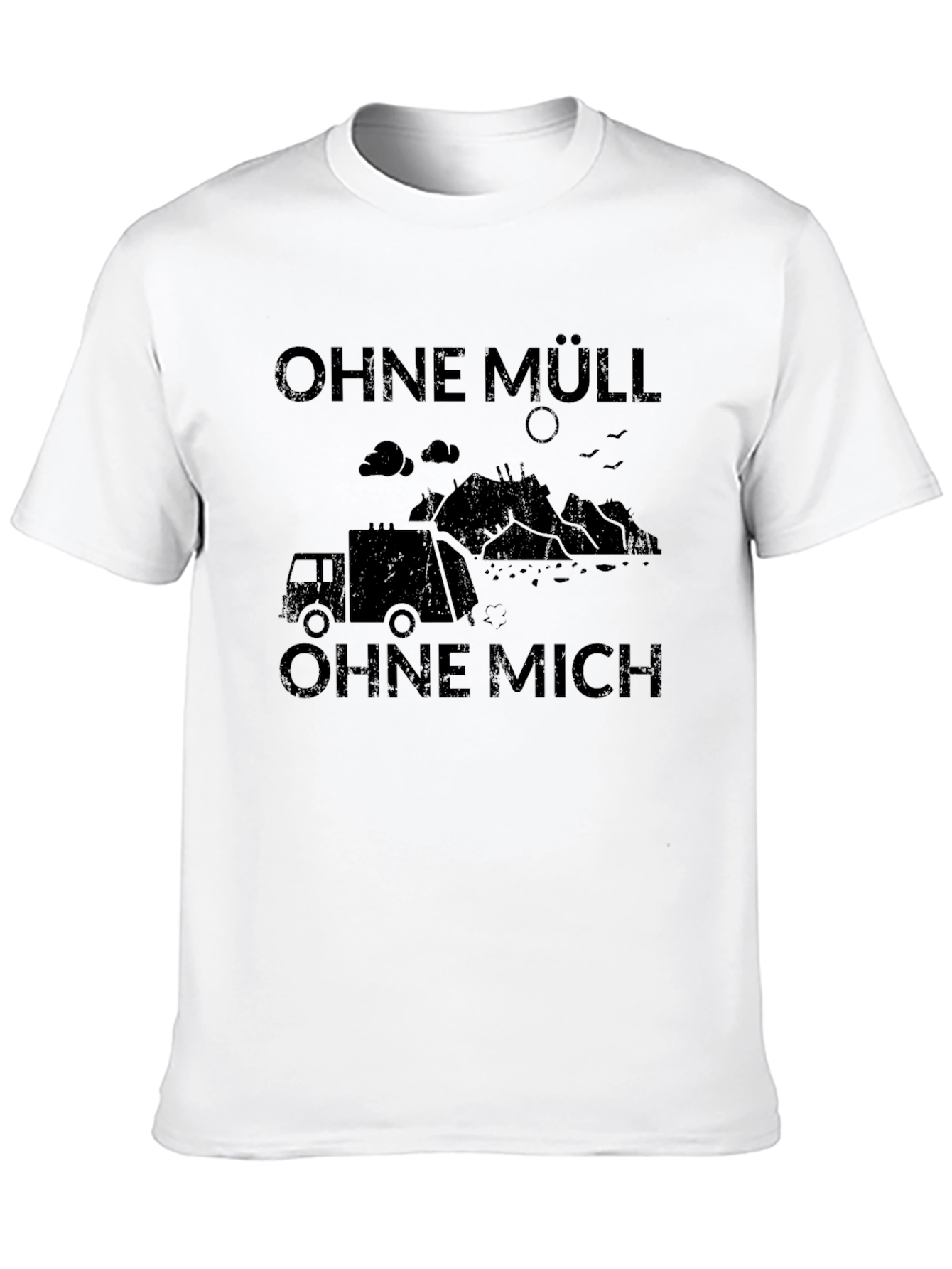 Black Ohne Müll Ohne Mich Graphic Tee
