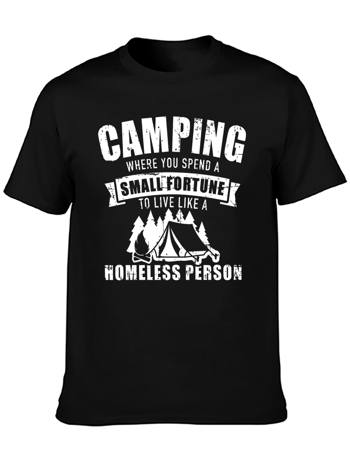 Camping Homeless Person Graphic Tee