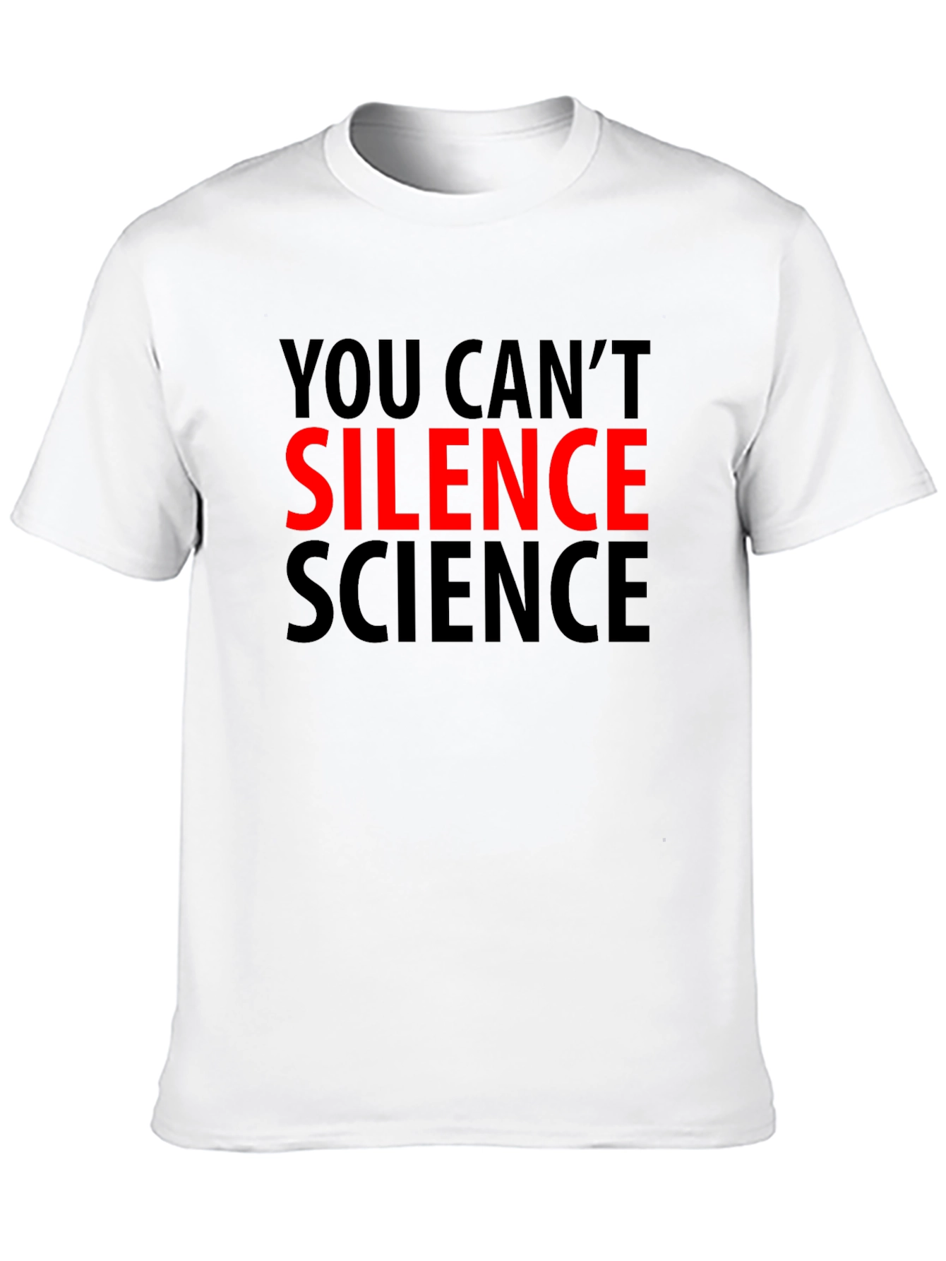 You Cant Silence Science T-Shirt