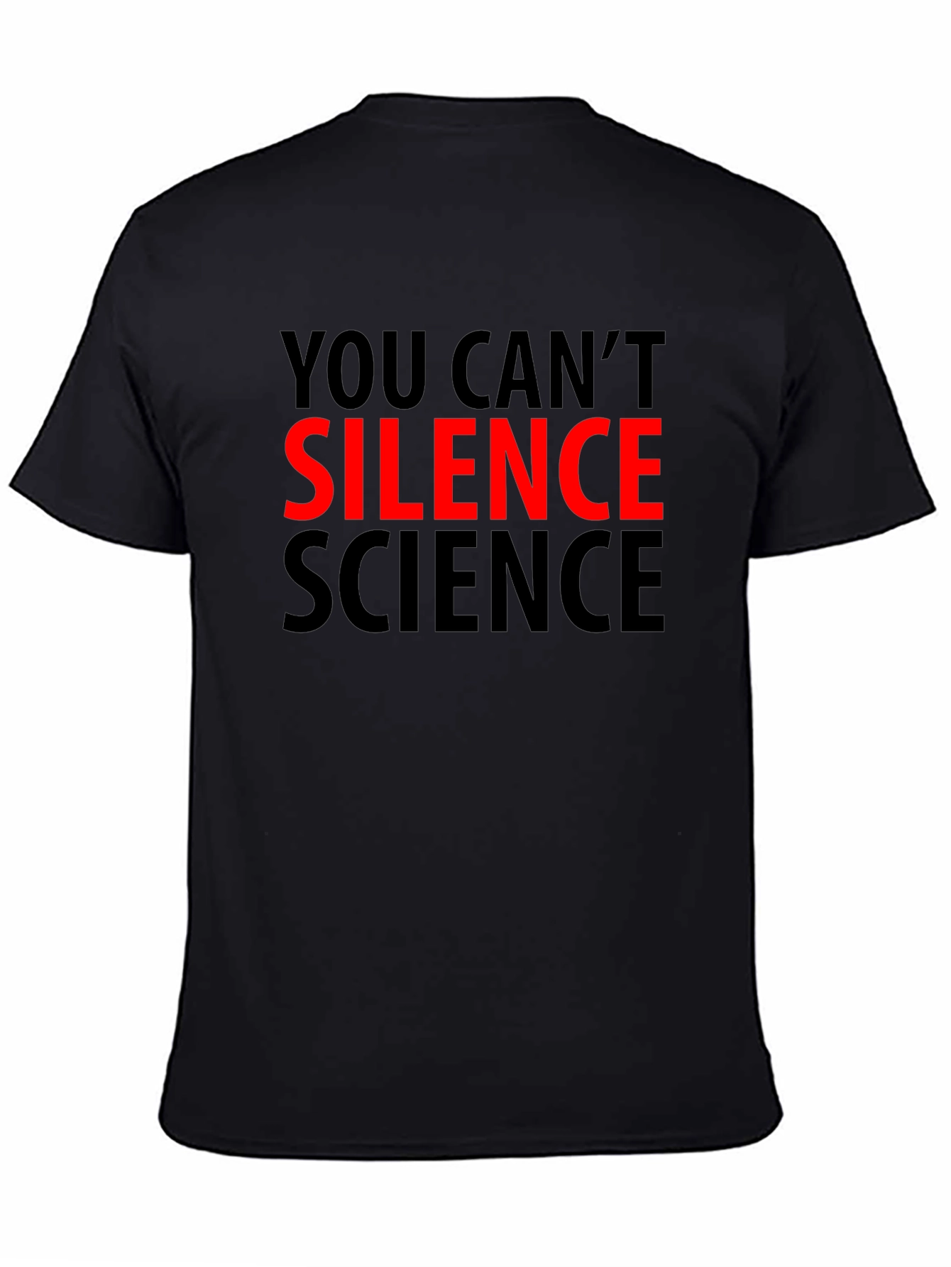 You Cant Silence Science T-Shirt