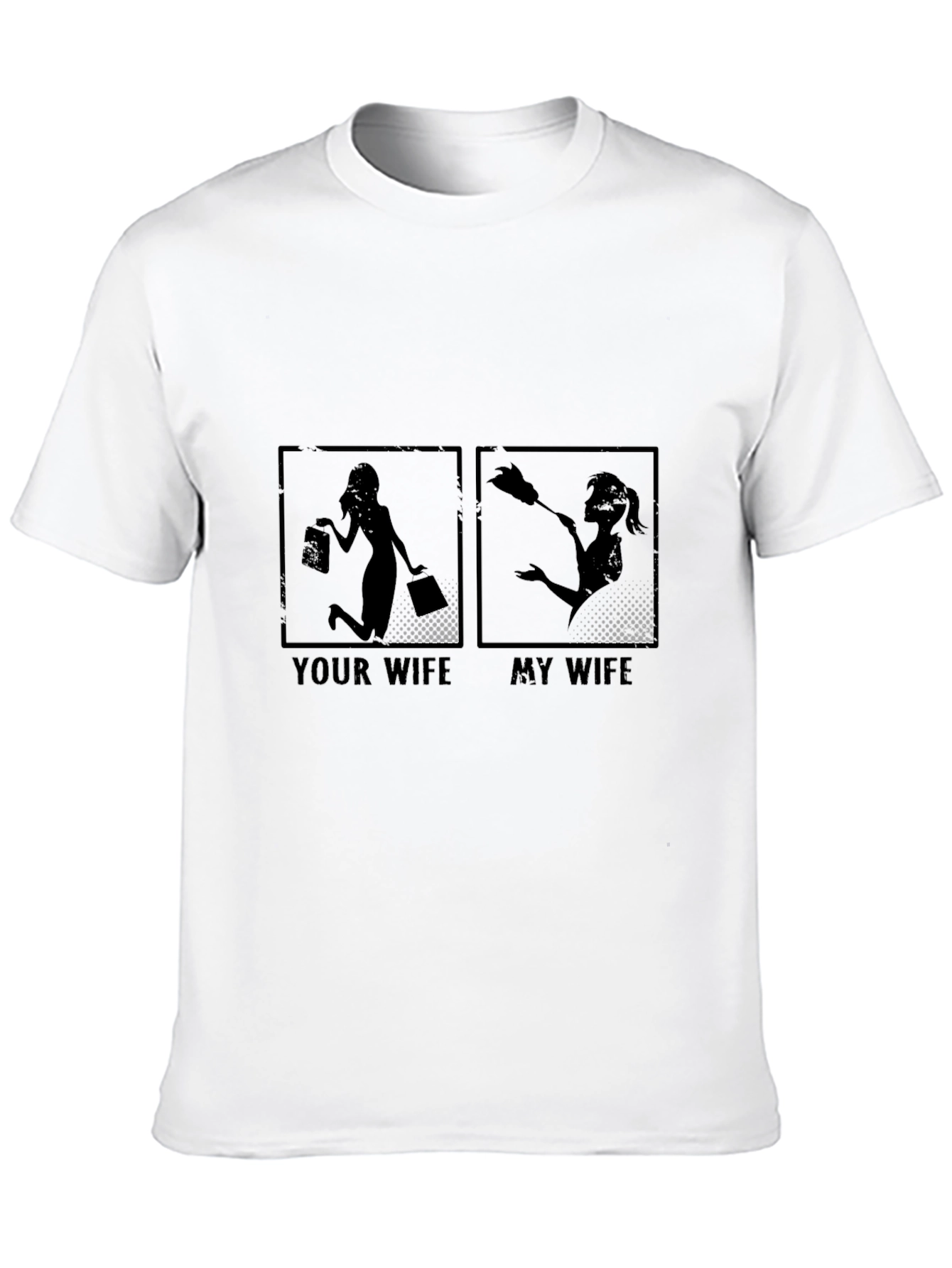 Funny Your Wife vs My Wife Graphic T-Shirt