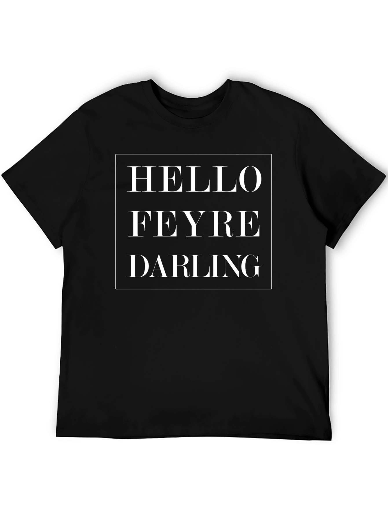 Hello Feyre Darling Graphic Tee