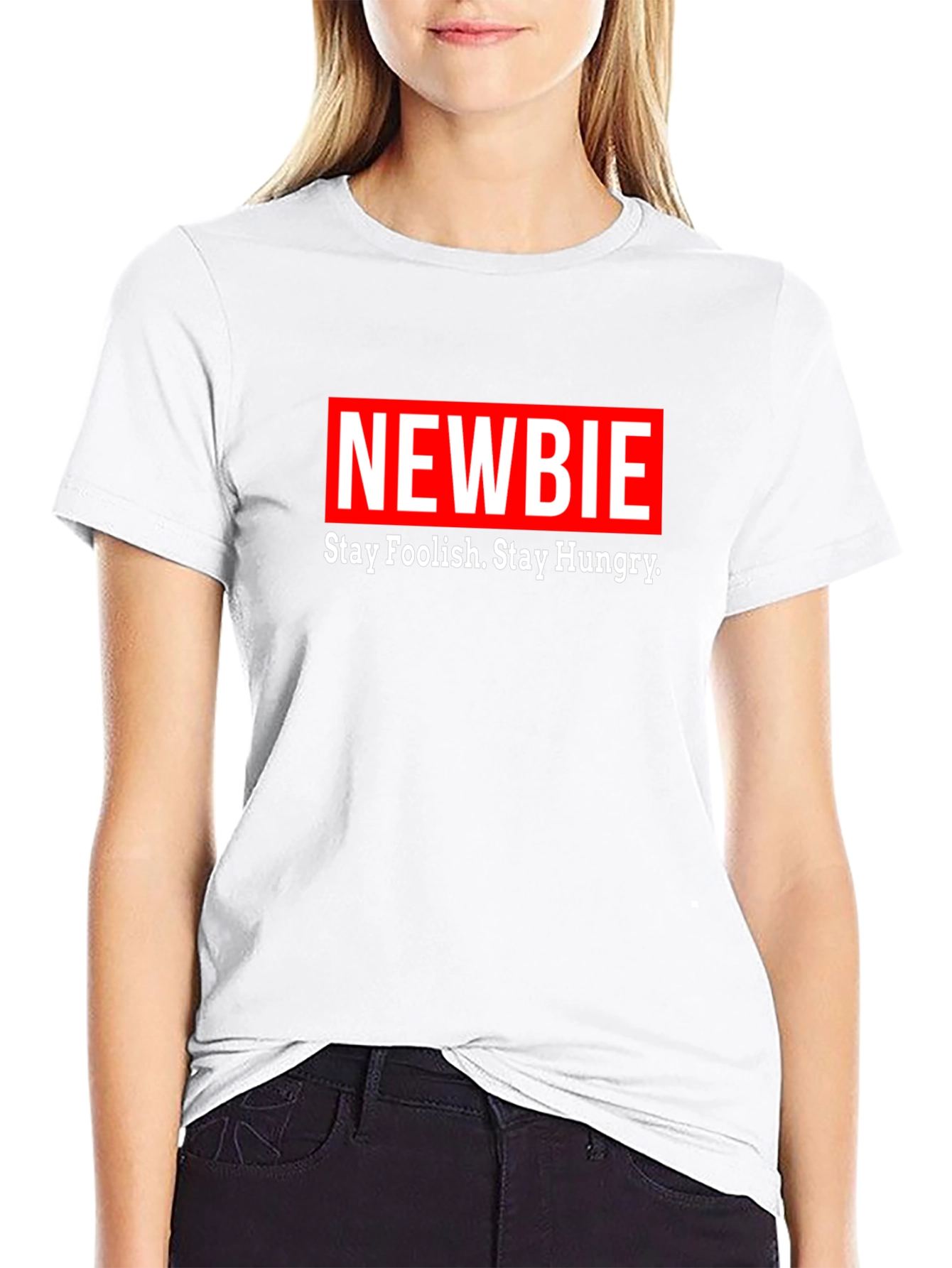 Newbie T-Shirt - Stay Foolish Stay Hungry Black Tee