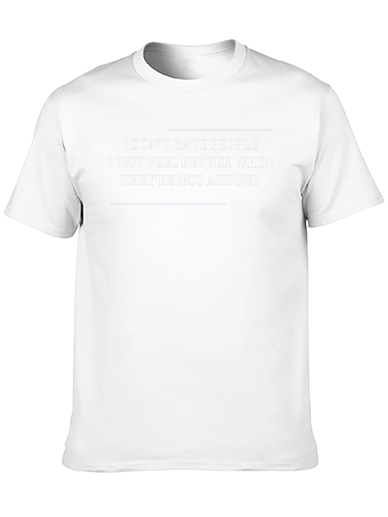 I Dont Hate People T-Shirt - Introvert Slogan Tee