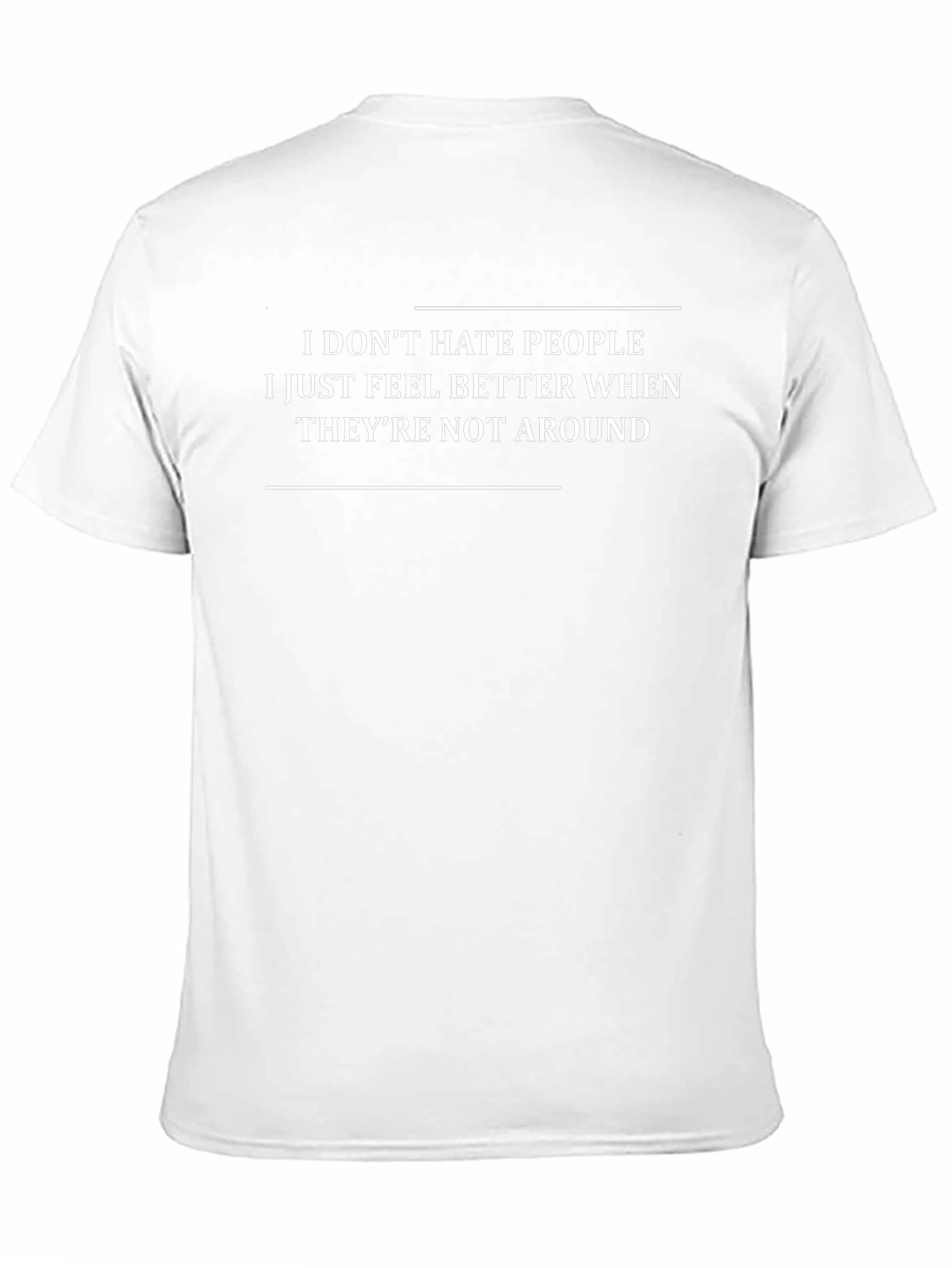 I Dont Hate People T-Shirt - Introvert Slogan Tee