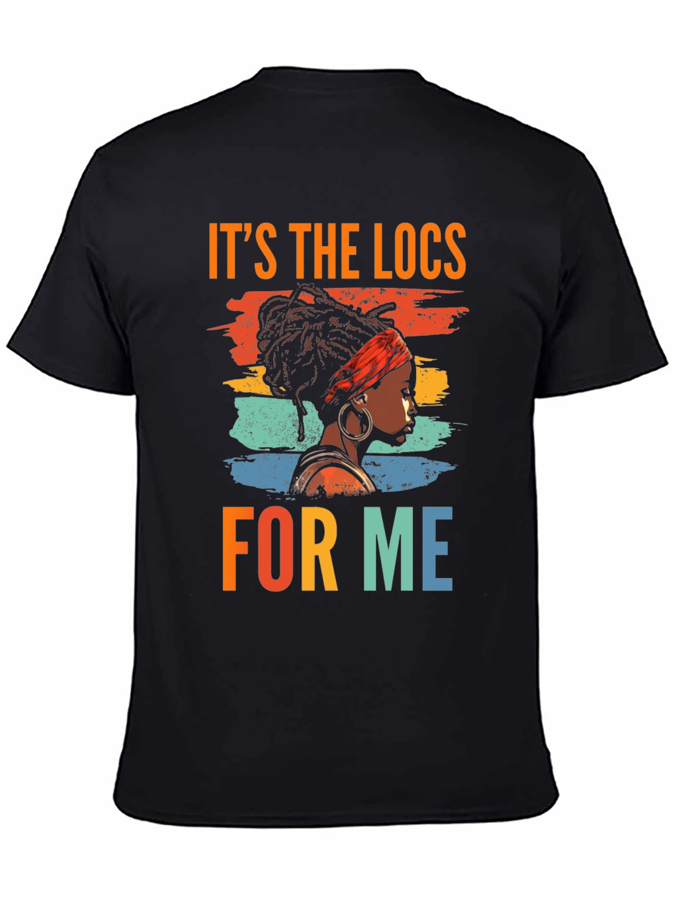 Its the Locs For Me Graphic Tee