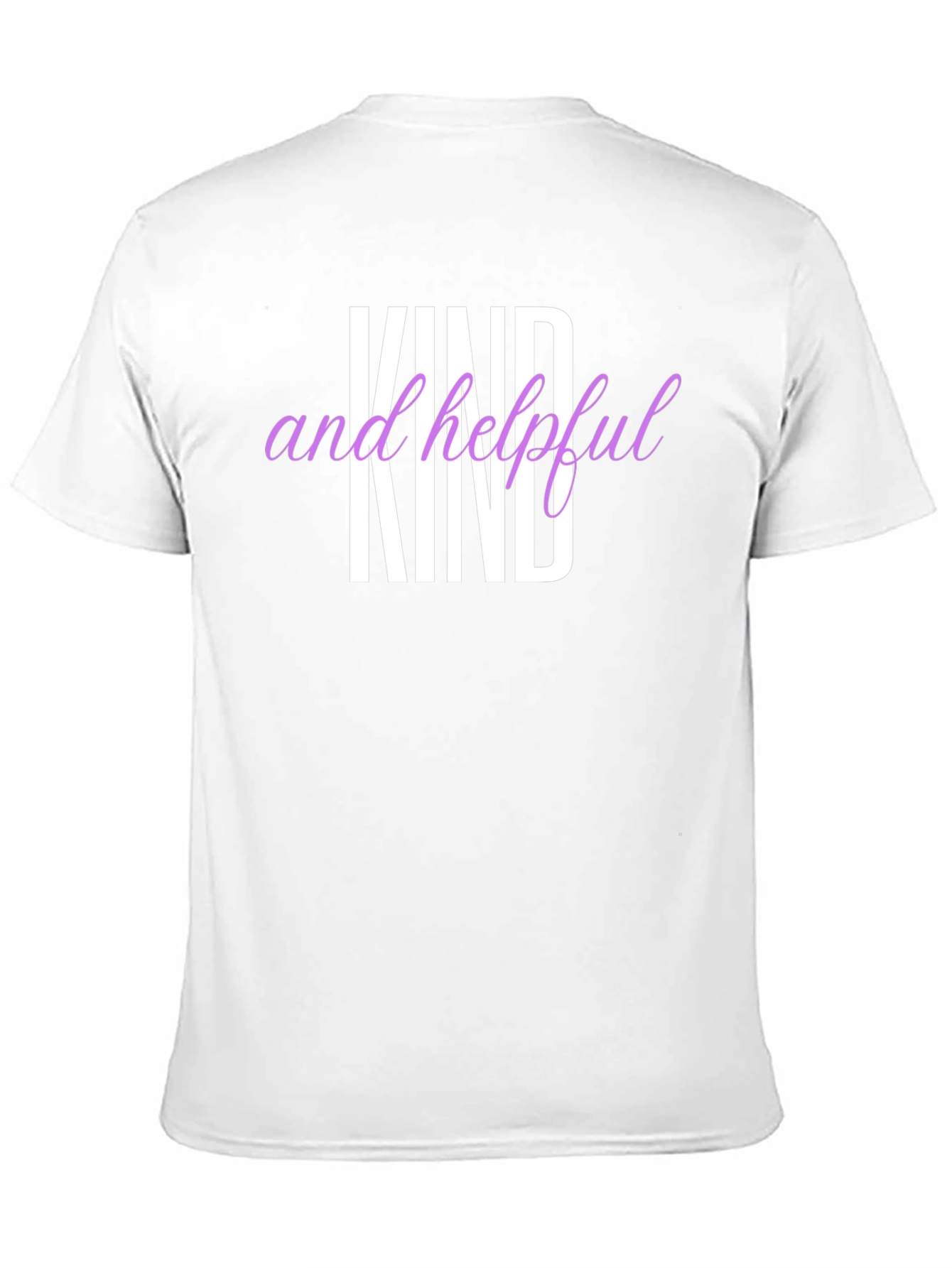 Kind and Helpful Graphic T-Shirt