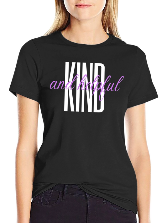 Kind and Helpful Graphic T-Shirt