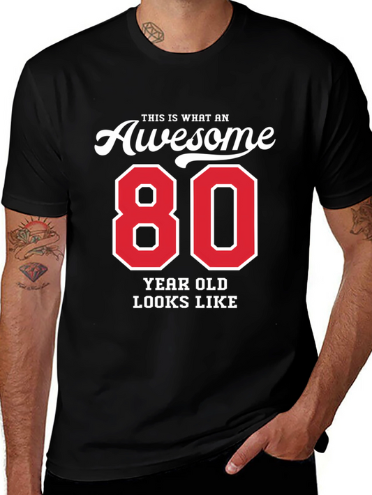 Awesome 80 Year Old T-Shirt - Birthday Gift